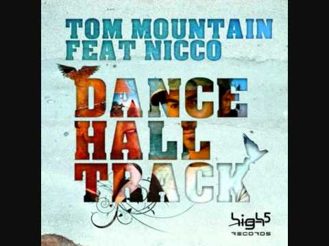 Tom Mountain and Play-Mate feat Nicco - Dance Hall Track (Follow me)