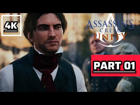 Assassin’s Creed Unity – Full Walkthrough – Part 01 – No Commentary (4K 60FPS)