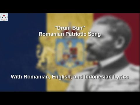Drum Bun - Romanian Patriotic Song - With Lyrics