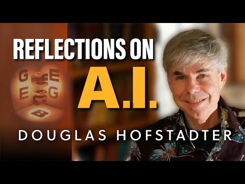 Gödel, Escher, Bach author Doug Hofstadter on the state of AI today