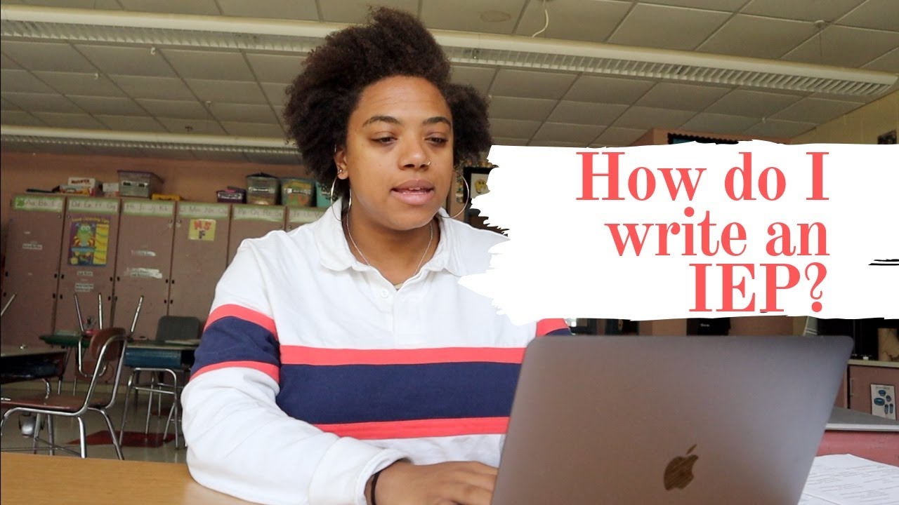 IEP | How to Write An IEP | That Special Educator