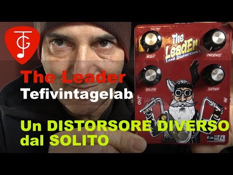 The leader di TEFI VINTAGE LAB, un distorsore boutique made in Italy dal suono morbido e cremoso