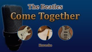 Come Together - The Beatles (Karaoke)