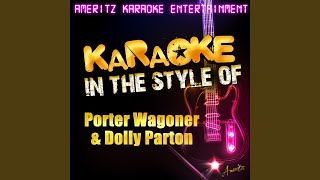 If Teardrops Were Pennies (In the Style of Porter Wagoner & Dolly Parton) (Karaoke Version)