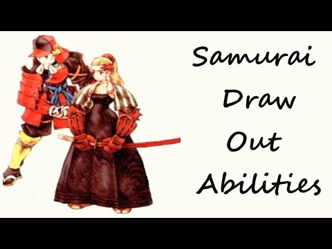 Samurai Draw Out Abilities - Final Fantasy Tactics