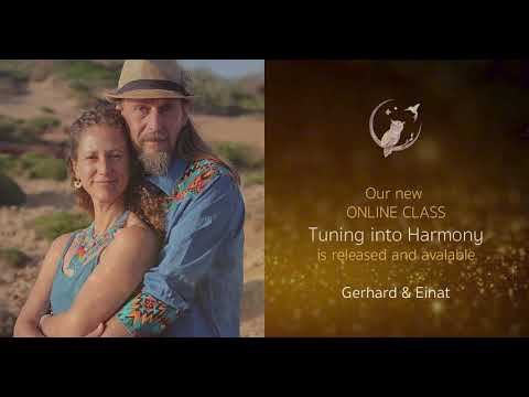 Tuning into Harmony - online class with Gerhard & Einat