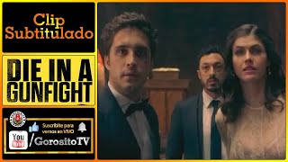DIE IN A GUNFIGHT - Clip Subtitulado al Español - Diego Boneta / Alexandra Daddario / Justin Chatwin video