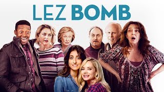 Lez Bomb - UK Trailer - From the producer of There's Something about Mary