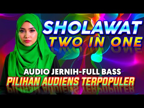 KUMPULAN SHOLAWAT VIRAL BIKIN CANDU