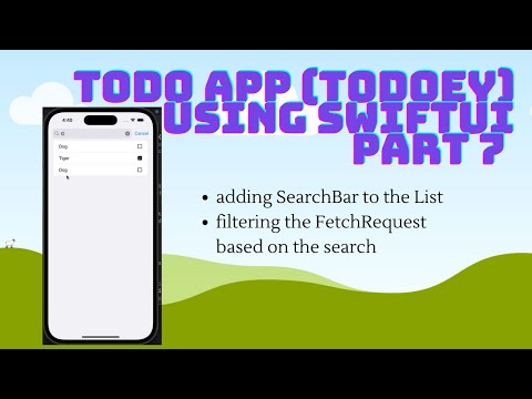 To-Do App (Todoey) in SwiftUI - Part 7- SearchBar / Filter FetchRequest