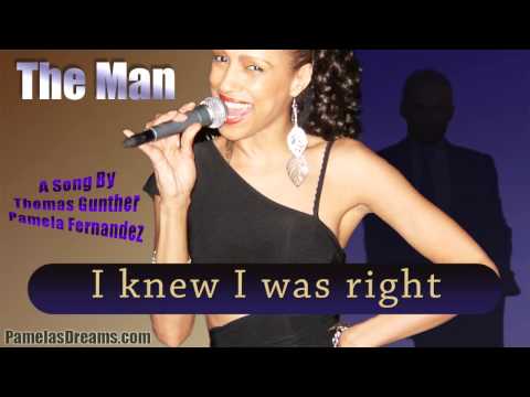 The Man -  A Song by Thomas Gunther and Pamela Fernandez