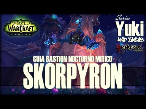 Skorpyron - Guía de Bastión Nocturno Mítico