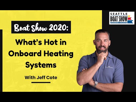 Boat Show 2020 - What's Hot in Onboard Heating Systems