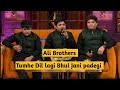 Tumhe Dil lagi Bhul Jani Ali brothers in Kapil Sharma show