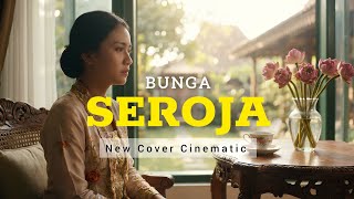 Download lagu New Cover SEROJA - Iis Dahlia | Cinematic  mp3