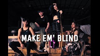 MAKE EM&#39; BLIND #1 - &#39;City Girls&#39; Dance Performance Video