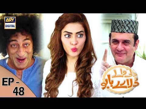Dilli Walay Dularay Babu Episode 48 | ARY Digital