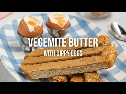 Vegemite Butter with Dippy Eggs