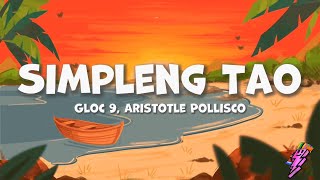 Download lagu Gloc-9, Aristotle Pollisco - Simpleng Tao (Lyrics) mp3