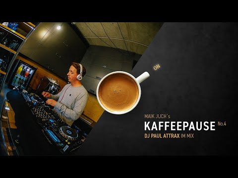 KAFFEEPAUSE No4 DJ Paul Attrax im Mix