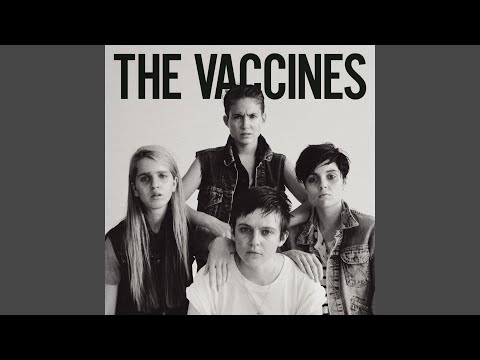 All in Vain - The Vaccines
