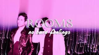 ★ ROOM8 - No Hard Feelings [Rothchild Remix]
