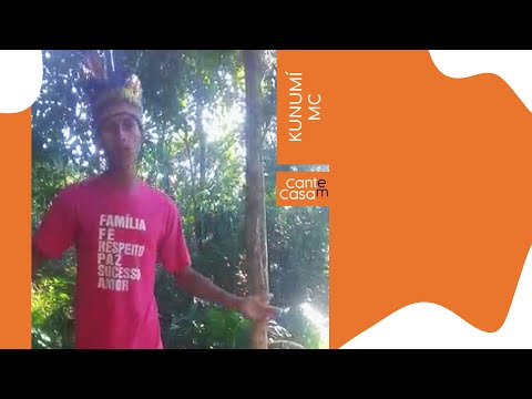 KUNUMÍ MC - Cante em Casa