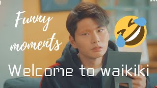 The Most Funniest Korean Drama 😂 | Welcome to waikiki | Lee yi kyung |