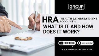 HRA (Health Reimbursement Account): What is it and how does it work