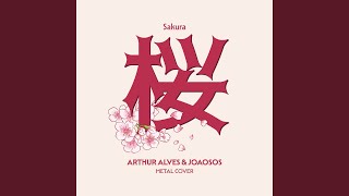 Download lagu Sakura (Metal Cover) mp3 Download lagu Sakura (Metal Cover) mp3