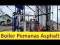 Thermal Oil Heater Aspal AMP - Fungsi Thermal Oil Heater Aspalt Mixing plant 6
