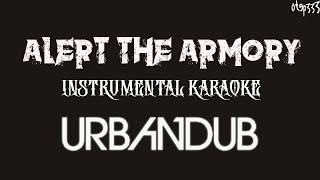 Urbandub | Alert The Armory (Karaoke + Instrumental)