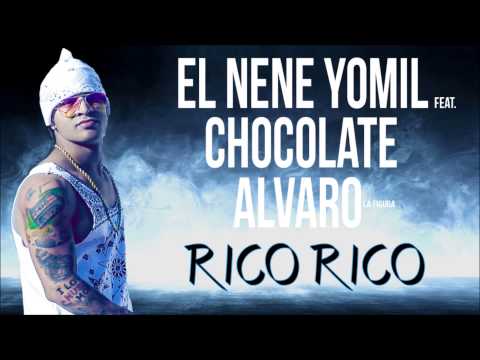 El nene Yomil - Rico rico (feat Chocolate, Alvaro la Figura)
