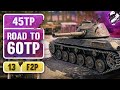 "F2P" Road to 60TP - Folge #13 45TP - Stark unterschätzt! [World of Tanks - Gameplay - DE]