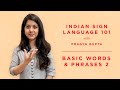 4 - Indian Sign Language 101 - Basic Words 2