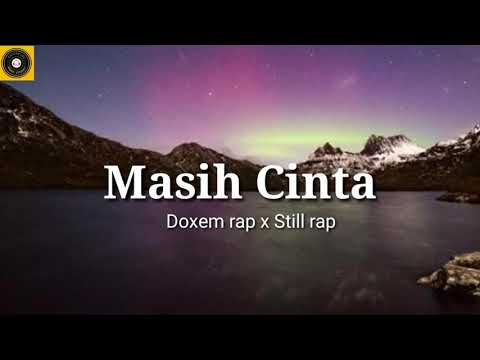 Masih Cinta - doxem rap x still rap