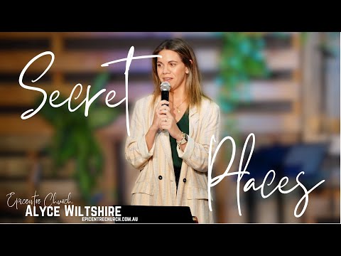 The Secret Place - Alyce Wiltshire - 22nd October 2023