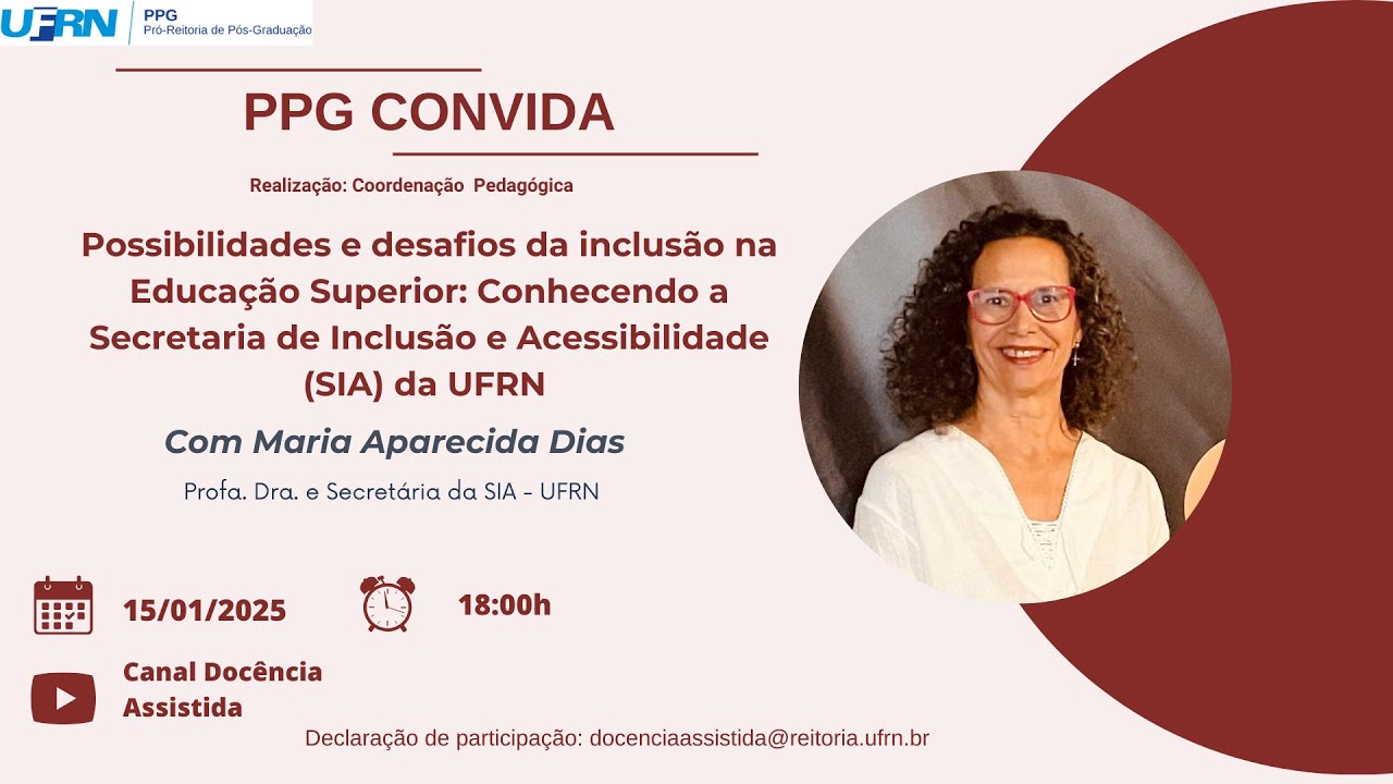 Possibilidades e desafios da inclusão na Educação Superior: Conhecendo a SIA - UFRN