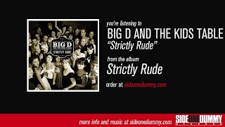 Big D And The Kids Table - Strictly Rude