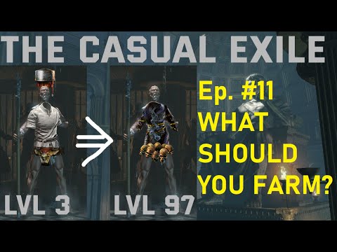 The Casual Exile Ep. 11: WHAT SHOULD YOU FARM?!