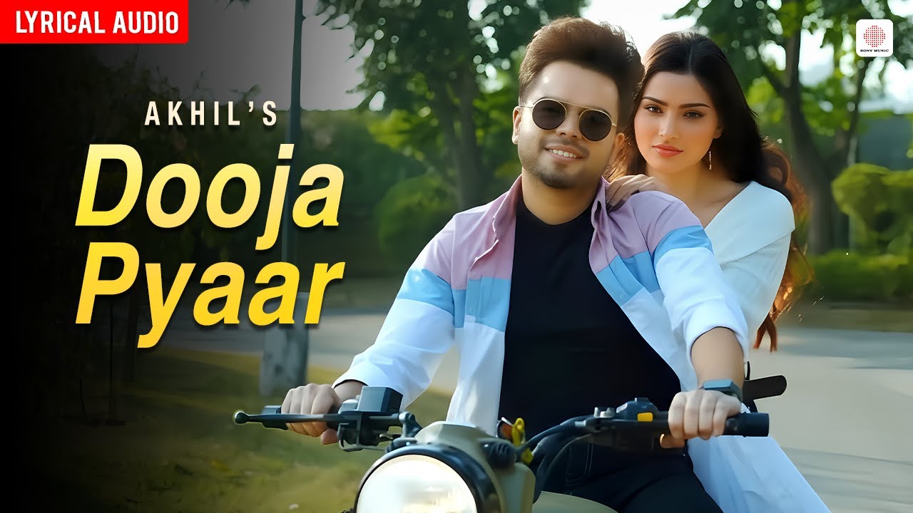 Dooja Pyaar - Audio Lyrical | Akhil | Raj Fatehpur | Sunny Vik | Punjabi Love Song | Romantic Hits