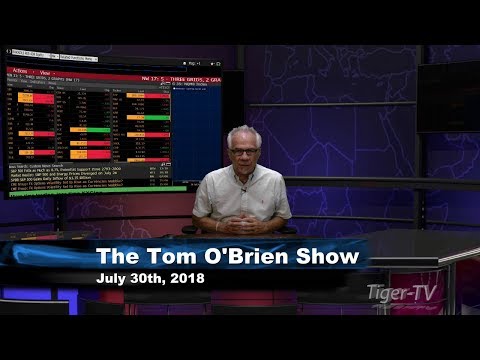 July 30th Tom O'Brien Show on TFNN - 2018