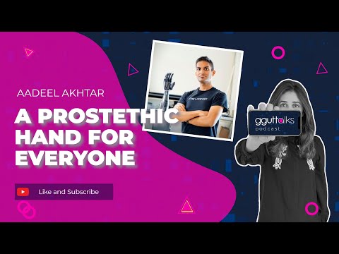 Bionic Limbs Revolution: EP08.S2 Aadeel Akhtar