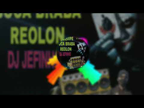 cd equipe boca braba reolon 2021 DJ JEFINHO