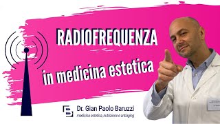 Gli effetti della radiofrequenza in medicina estetica