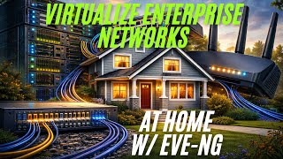 Enterprise Networking at Home | Practical Lab for Engineers