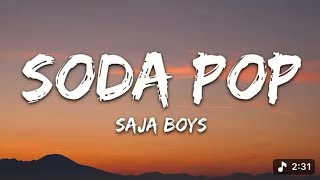 Download lagu Saja boys - Soda Pop ( lyrics )| K-pop Demon Hunters  mp3
