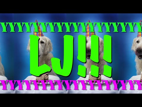 HAPPY BIRTHDAY LJ! - EPIC Happy Birthday Song