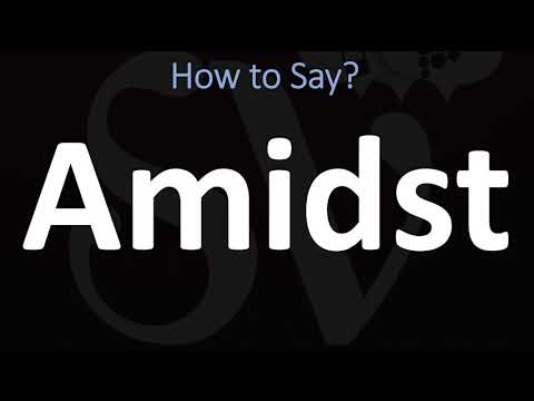 How to Pronounce Amidst? (CORRECTLY)