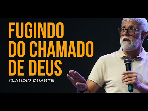 Claudio Duarte | A LIÇÃO DE JONAS SOBRE FUGIR DO CHAMADO